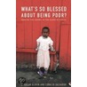 What's So Blessed About Being Poor? door L. Susan Slavin