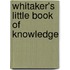Whitaker's Little Book of Knowledge