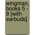 Wingman, Books 5 - 8 [With Earbuds]
