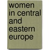 Women in Central and Eastern Europe door Sylke Viola Schnepf