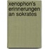 Xenophon's Erinnerungen an Sokrates