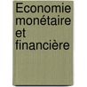 Économie Monétaire et Financière door Mongi Smaili