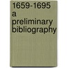 1659-1695 a Preliminary Bibliography door Royal Brompton Hospital