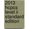2013 Hcpcs Level Ii Standard Edition door Carol J. Buck