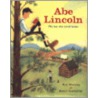 Abe Lincoln: The Boy Who Loved Books door Kay Winters