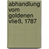Abhandlung vom Goldenen Vließ, 1787 by Johann Conrad Creiling