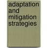 Adaptation and Mitigation Strategies door Khondaker Mohammod Shariful Huda