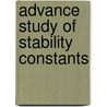 Advance Study of Stability Constants door Gopalkrushna Haribhau Murhekar