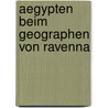 Aegypten Beim Geographen Von Ravenna by Gustav Parthey