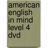 American English In Mind Level 4 Dvd door Not Available