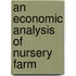 An Economic Analysis of Nursery Farm