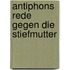 Antiphons Rede gegen die Stiefmutter