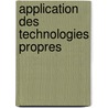 Application des technologies propres door Valérie Laforest