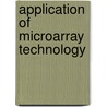 Application of Microarray technology door Anamika Ray
