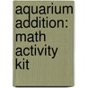 Aquarium Addition: Math Activity Kit door Flash Kids Editors