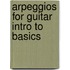 Arpeggios for Guitar Intro to Basics