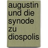 Augustin und die Synode zu Diospolis door Frankfurth