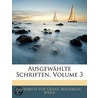 Ausgewählte Schriften, Dritter Band door Friedrich Von Gentz