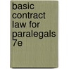 Basic Contract Law for Paralegals 7e door Jeffrey A. Helewitz