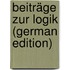 Beiträge Zur Logik (German Edition)