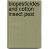 Biopesticides and Cotton insect pest door Imran Ahmed