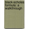 Black-Scholes Formula: A Walkthrough by Cornelius Kirsche