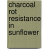 Charcoal Rot Resistance In Sunflower door Sanaullah Jalil