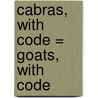 Cabras, With Code = Goats, with Code by Linda Aspen-Baxter