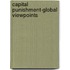 Capital Punishment-Global Viewpoints