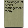 Challenges of Brand Management Today door Sebastian Buck