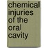Chemical Injuries Of The Oral Cavity