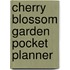 Cherry Blossom Garden Pocket Planner