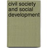 Civil Society and Social Development by Piotr Salustowicz