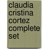 Claudia Cristina Cortez Complete Set door Diana G. Gallagher