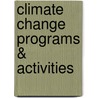 Climate Change Programs & Activities door Andre H. Anderson