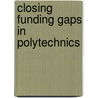 Closing funding gaps in polytechnics door Maxwell Musingafi