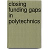 Closing funding gaps in polytechnics by Maxwell Musingafi