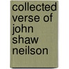 Collected Verse of John Shaw Neilson door Roberts