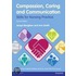 Compassion, Caring and Communication