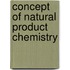 Concept Of Natural Product Chemistry