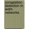 Congestion Detection In Wdm Networks door M. Ranga Swamy