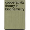 Cooperativity Theory in Biochemistry door T.L. Hill