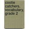 Cootie Catchers, Vocabulary, Grade 2 by Sharon L. Apichella