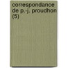 Correspondance de P.-J. Proudhon (5) door Pierre-Joseph Proudhon