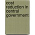 Cost Reduction In Central Government