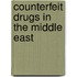 Counterfeit Drugs in the Middle East