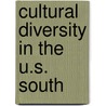 Cultural Diversity In The U.S. South door Patricia D. Beaver