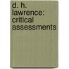 D. H. Lawrence: Critical Assessments door David Ellis