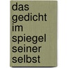 Das Gedicht Im Spiegel Seiner Selbst by Christoph Schamm