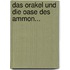 Das Orakel Und Die Oase Des Ammon...